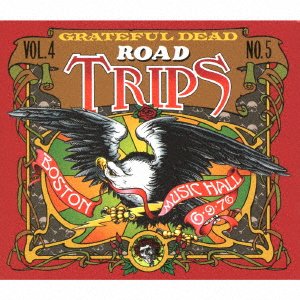 Cover for Grateful Dead · Road Trips Vol. 4 No. 5-boston Music Hall 6/9/76 (CD) [Japan Import edition] (2017)