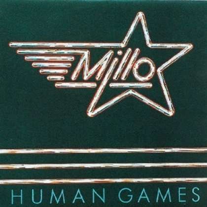 Cover for Mario Millo · Human Games (CD) [Bonus Tracks edition] (2012)