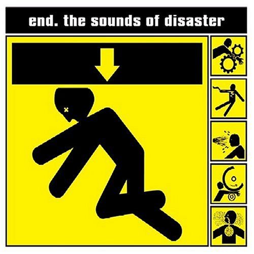 Cover for End · The Sounds of Disaster (CD) (2007)
