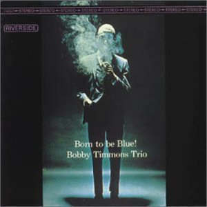Cover for Bobby Timmons · Born to Be Blue (CD) [Limited edition] (2000)