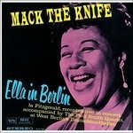 Cover for Ella Fitzgerald · Ella In Berlin: Mack The Knife (CD) [Japan Import edition] (2016)