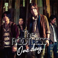 The Rootless · One Day (CD) [Japan Import edition] (2010)