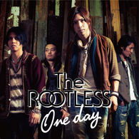 Cover for The Rootless · One Day (CD) [Japan Import edition] (2010)