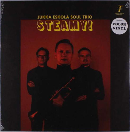 Cover for Jukka -Soul Trio- Eskola · Steamy! (LP) [Coloured edition] (2019)