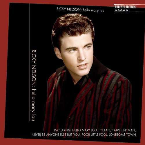 Hello Mary Lou - Ricky Nelson - Musik -  - 5060083507051 - 17. März 2009