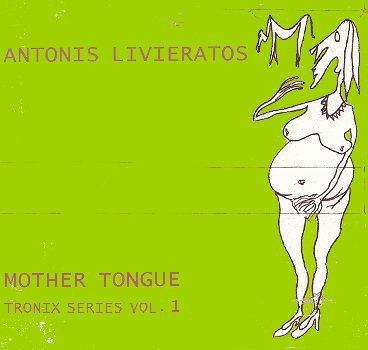 Cover for Antonis Livieratos · Antonis Livieratos-mother Tongue (CD) (2015)