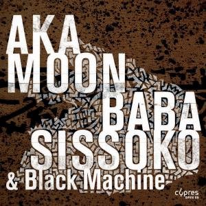 Cover for Aka Moon / Sissoko / Black Machine · Culture Griot (CD) (2002)