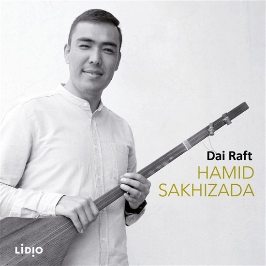 Hamid Sakhizada · Dai Raft (CD) [Digipak] (2020)