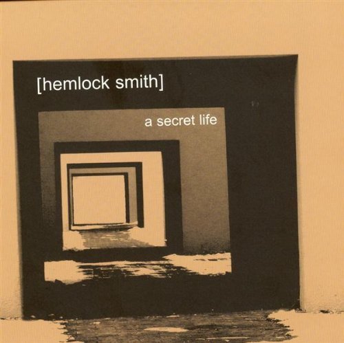 Cover for Hemlock Smith · Secret Life (CD) (2007)