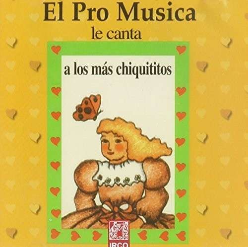 Le Canta a Los Mas Chiquitos - Conjunto Pro Musica De Rosario - Musik - Gobbi - 7798021370051 - 19. august 2014