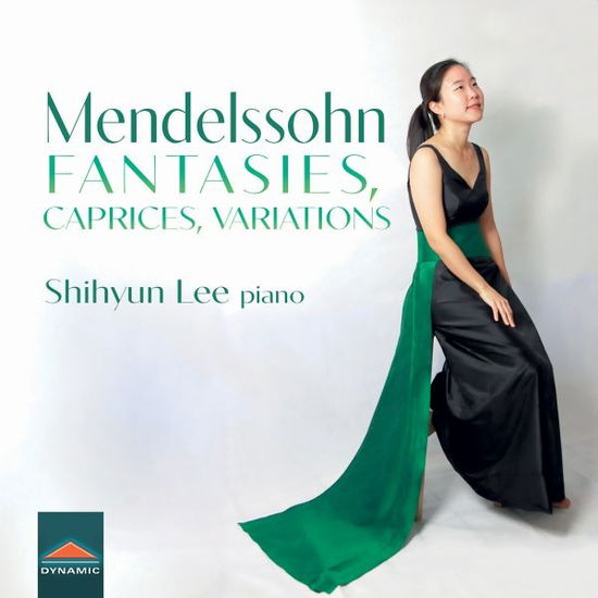 Cover for Shihyun Lee · Mendelssohn: Fantaisie, Caprices, Variations (CD) (2023)