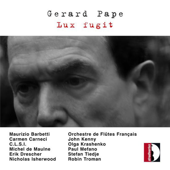 Cover for Pape / Barbetti / Moirval / Heliophonie / Carneci · Lux Fugit (CD) (2015)