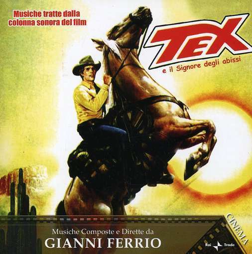 Cover for Gianni Ferrio · Tex E Il Signore Degli Abiss (CD) (2005)