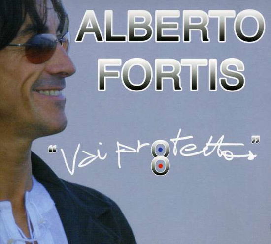 Va Protetto - Alberto Fortis - Música - Fuel - 8019991867051 - 4 de septiembre de 2008