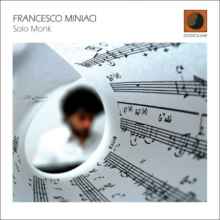 Cover for Francesco Miniaci · Solo Monk (CD) (2021)