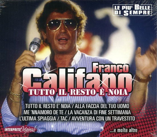 Cover for Franco Califano · Tutto Il Resto E Noia (CD) (2014)