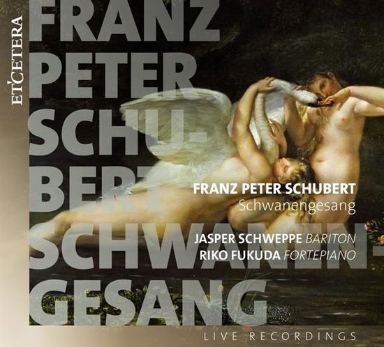 Cover for Schweppe, Jasper / Riko Fukuda · Schubert Schwanengesang (CD) (2021)