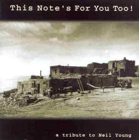 Neil Young · This Note's For You Too (CD) [Tribute edition] (1999)