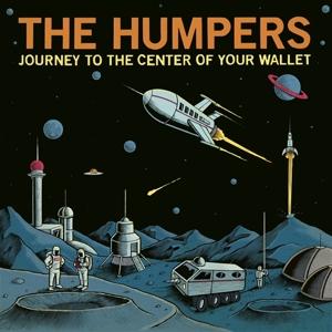 Cover for Humpers · Journey To The Center Of Your Wallet (LP) (2024)