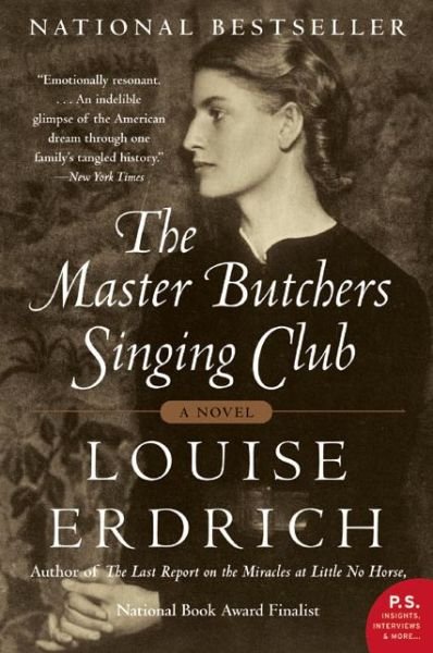Cover for Louise Erdrich · The Master Butchers Singing Club: A Novel (Pocketbok) (2016)