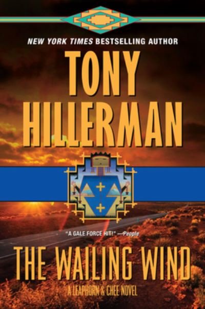 Cover for Tony Hillerman · The Wailing Wind: A Leaphorn and Chee Novel - A Leaphorn and Chee Novel (Taschenbuch) (2021)