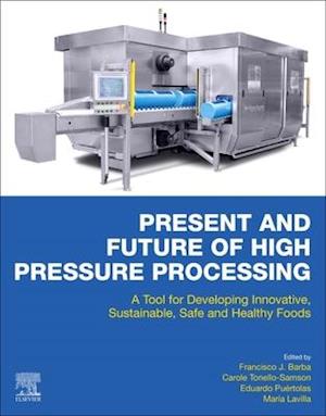 Cover for Francisco J. Barba · Present and Future of High Pressure Processing (Book) (2020)