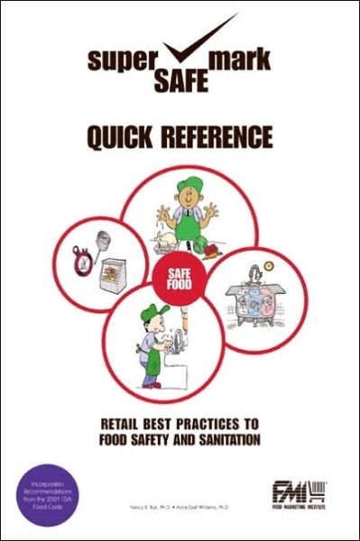 Cover for Fmi Supersafemark · Retail Best Practices and Quick Reference to Food Safety and Sanitation (Paperback Book) [1st edition] (2004)
