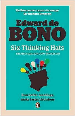 Six Thinking Hats - Edward De Bono - Książki - Penguin Books Ltd - 9780141033051 - 5 listopada 2009