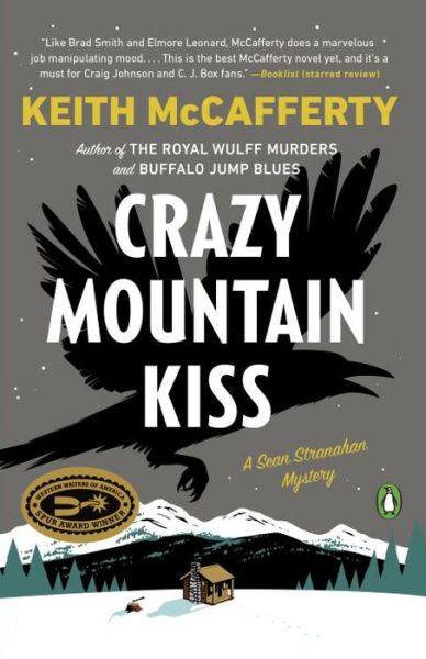 Cover for Keith McCafferty · Crazy Mountain Kiss: A Sean Stranahan Mystery (Paperback Book) (2016)