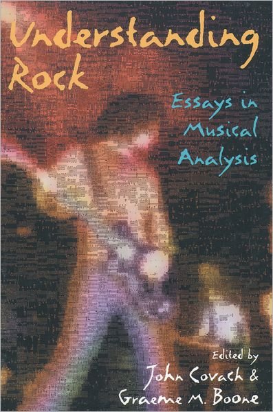 Boone Covach · Understanding Rock: Essays in Musical Analysis (Paperback Book) (1998)