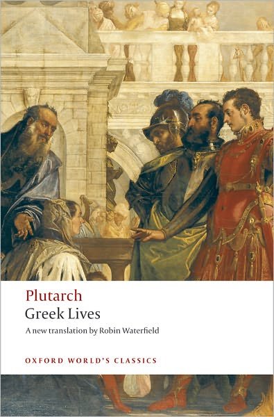 Cover for Plutarch · Greek Lives - Oxford World's Classics (Paperback Book) (2008)