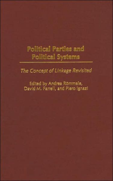 Cover for Political Parties and Political Systems: The Concept of Linkage Revisited (Hardcover Book) (2005)