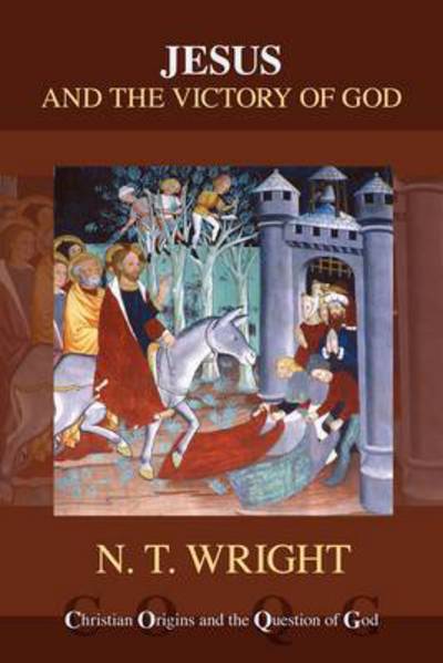 Cover for NT Wright · Jesus and the Victory of God - Christian Origins and the Question of God (Taschenbuch) [Re-issue edition] (2015)