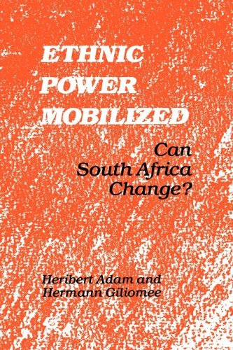 Ethnic Power Mobilized: Can South Africa Change? - Heribert Adam - Książki - Yale University Press - 9780300184051 - 30 listopada 2011