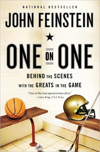 Cover for John Feinstein · One on One: Behind the Scenes with the Greats in the Game (Paperback Book) (2012)