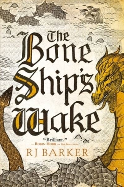 Cover for RJ Barker · The Bone Ship's Wake (Pocketbok) (2021)