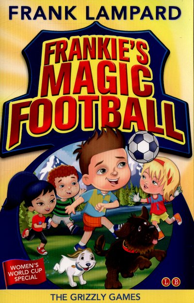 Cover for Frank Lampard · Frankie's Magic Football: The Grizzly Games: Book 11 - Frankie's Magic Football (Pocketbok) (2015)
