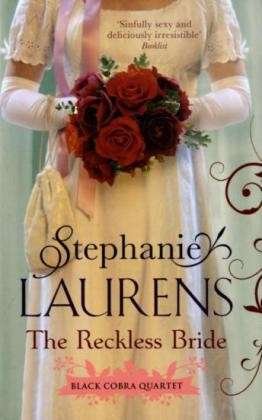 Cover for Stephanie Laurens · The Reckless Bride: Number 4 in series - Black Cobra Quartet (Taschenbuch) (2010)