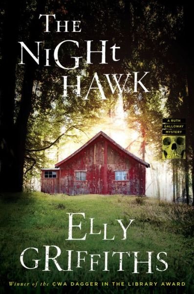 Cover for Elly Griffiths · The Night Hawks - Ruth Galloway Mysteries (Hardcover bog) (2021)