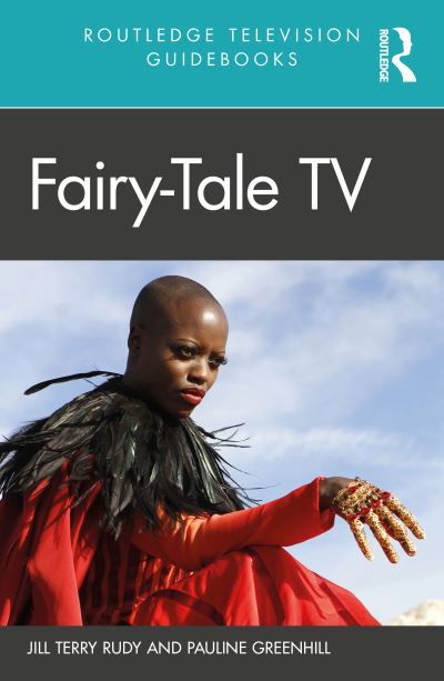 Cover for Jill Terry Rudy · Fairy-Tale TV - Routledge Television Guidebooks (Taschenbuch) (2020)