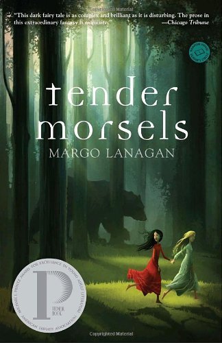 Tender Morsels - Margo Lanagan - Böcker - Random House Children's Books - 9780375843051 - 9 februari 2010