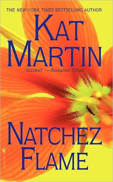 Cover for Kat Martin · Natchez Flame - Southern (Paperback Book) (1994)