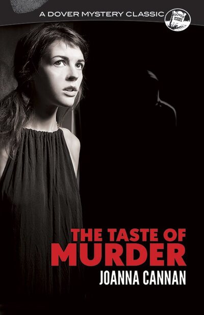 Cover for Joanna Cannan · Taste of Murder (Paperback Book) [First Edition, First edition] (2016)