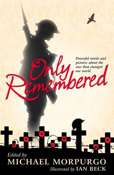 Cover for Michael Morpurgo · Only Remembered (Paperback Book) (2016)