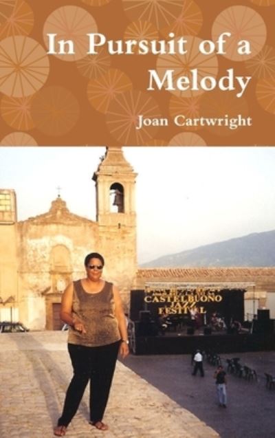 Cover for Joan Cartwright · In Pursuit of a Melody (Book) (2009)