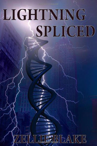 Cover for Zellie Blake · Lightning Spliced (Paperback Book) (2010)