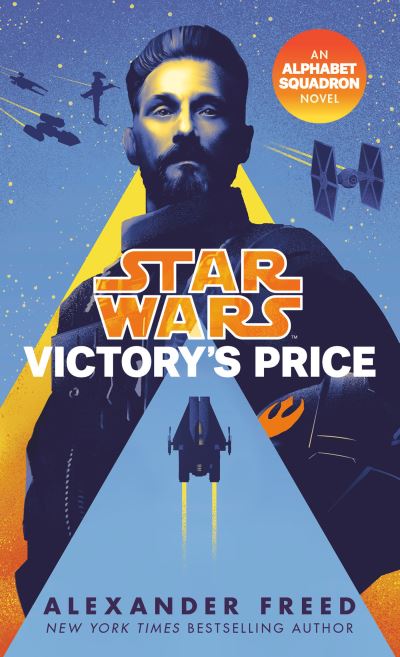 Victory's Price (Star Wars) - Alexander Freed - Książki - Random House USA - 9780593359051 - 26 października 2021