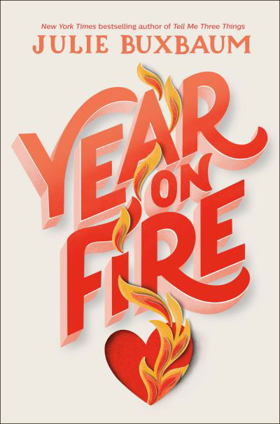 Cover for Julie Buxbaum · Year on Fire (Paperback Book) (2022)