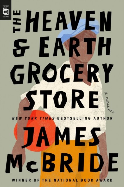 Cover for James McBride · The Heaven &amp; Earth Grocery Store (Book) (2024)