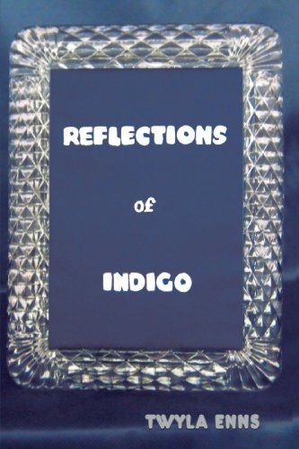 Cover for Twyla Enns · Reflections of Indigo (Paperback Bog) (2009)